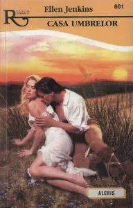 Casa umbrelor, 801 de Ellen Jenkins
