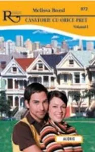 Casatorie cu orice pret (vol.1) de Melissa Bond