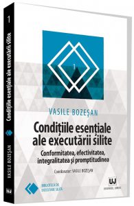 Conditiile esentiale ale executarii silite