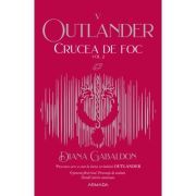 Crucea de foc volumul 2 (Seria Outlander, partea a 5-a, editia 2021)
