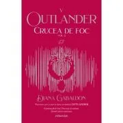 Crucea de foc volumul 2 (Seria Outlander, partea a 5-a, editia 2021) de Diana Gabaldon