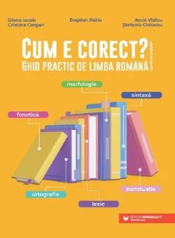 Cum e corect? de Anca Vlaicu