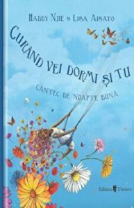 Curand vei dormi si tu. Cantec de noapte buna