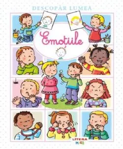 Descopar lumea. Emotiile de Anonim