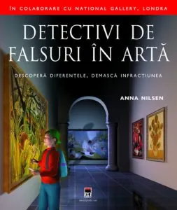 Detectivi de falsuri in arta de Anna Nilsen