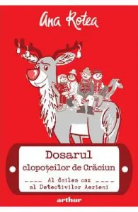 Detectivii aerieni Vol.2: Dosarul clopoteilor de Craciun de Ana Rotea
