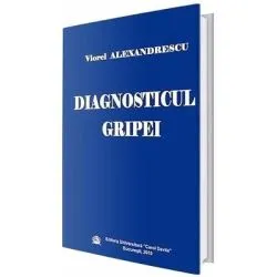 Diagnosticul gripei de Viorel Alexandrescu