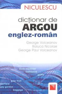 Dictionar de argou englez-roman de George Volceanov