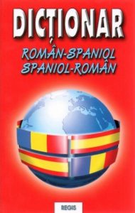 Dictionar roman-spaniol/spaniol-roman