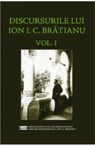 Discursurile lui Ion I.C. Bratianu Vol.1