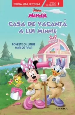 Disney. Minnie: Casa de vacanta a lui Minnie de Autor Anonim