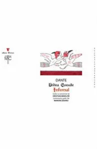 Divina comedie. Infernul. Editie bilingva de Dante Alighieri