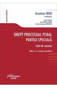 Drept procesual penal. Partea speciala. Caiet de seminar Ed.2