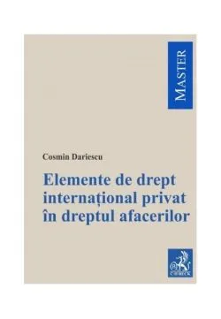 Elemente de drept internațional privat în dreptul afacerilor de Cosmin Dariescu
