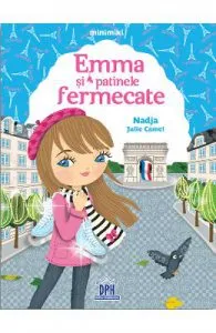 Emma si patinele fermecate de Nadja Julie Camel