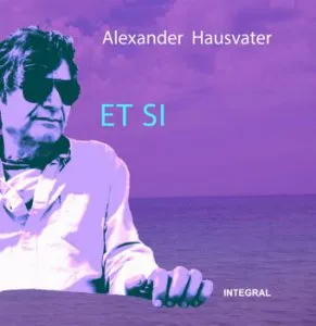 ET SI de Alexander Hausvater