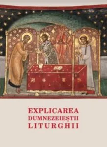 Explicarea Dumnezeiestii Liturghii