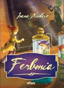 Ferbonia de Ioana Nicolaie