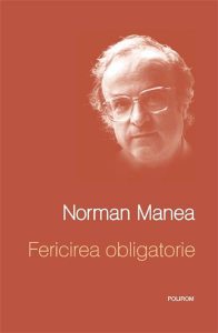 Fericirea obligatorie. Editia a II-a