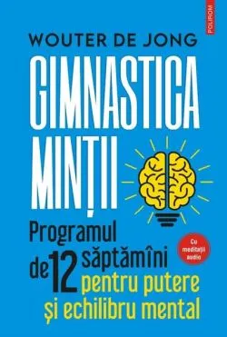 Gimnastica minţii de Wouter de Jong