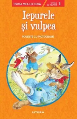Iepurele si vulpea. Poveste cu pictograme de Autor Anonim