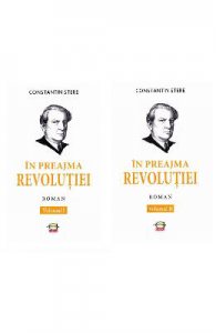 In preajma Revolutiei vol.1+2