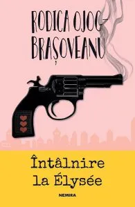 Intalnire la Elysee de Rodica Ojog-Brasoveanu