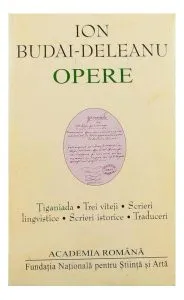 Ion Budai-Deleanu. Opere de Academia Romana