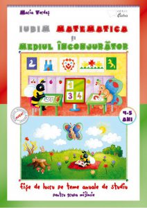 Iubim matematica si mediul inconjurator. Grupa mijlocie. 4-5 ani