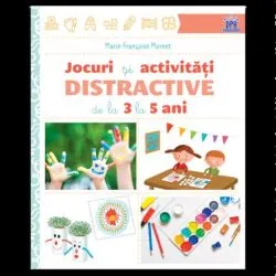 Jocuri si activitati distractive de la 3 la 5 ani de Marie-Francoise Mornet