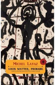 Louis Soutter, probabil de Michel Layaz