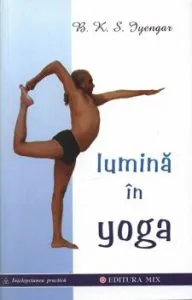 Lumina in yoga de B. K. S. Iyengar