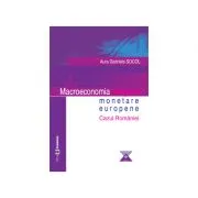 Macroeconomia integrarii monetare europene. Cazul Romaniei de Aura Gabriela Socol