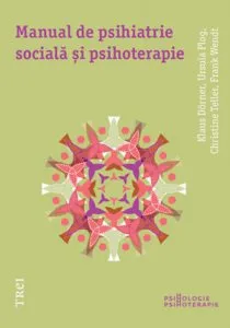 Manual de psihiatrie sociala si psihoterapie de Klaus Dorner