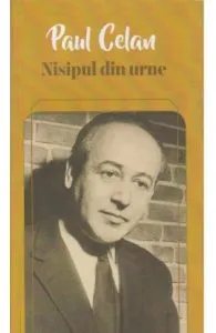 Nisipul din urne de Paul Celan