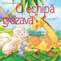O echipa grozava - Conteaza sa ne implicam!