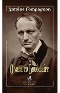 O vara cu Baudelaire de Antoine Compagnon