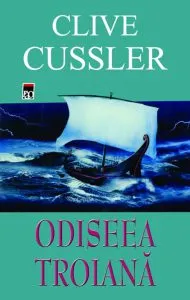 Odiseea troiana de Clive Cussler