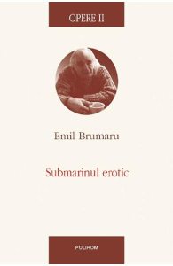 Opere II: Submarinul erotic