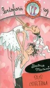 Pantofiorii roz - Sus cortina de Beatrice Masini