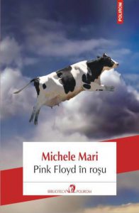 Pink Floyd in rosu. Editia 2013