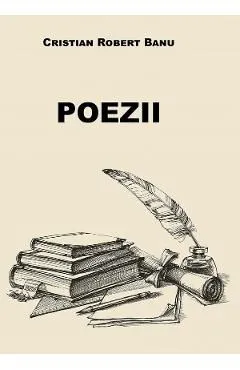 Poezii de Cristian Robert Banu