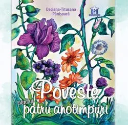 Poveste pentru patru anotimpuri de Daciana-Titusana Panisoara