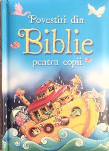 Povestiri din biblie pentru copii