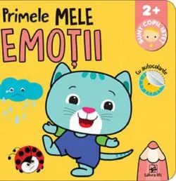 Primele mele emotii. Sunt copil istet 2 ani