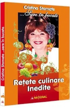 Retete culinare inedite de Cristina Stamate