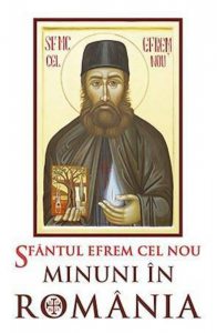Sfantul Efrem cel Nou - Minuni in Romania