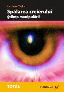 Spalarea Creierului. Stiinta Manipularii