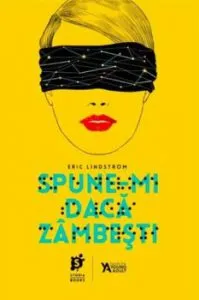 Spune-mi daca zambesti de Eric Lindstrom