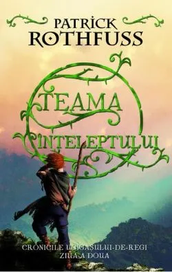 Teama înțeleptului (Vol. 2) de Patrick Rothfuss